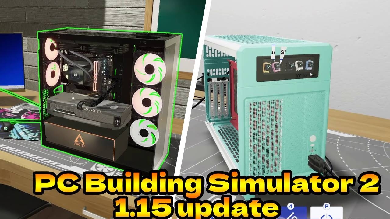 PC Building simulator 2 1.15 update now out - Motherboards, GPU and ...