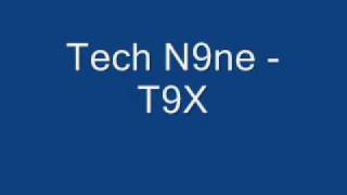 Tech N9ne - T9X