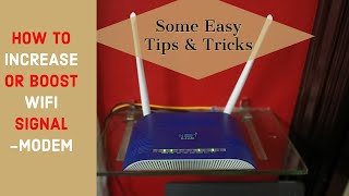 How To Increase Or Boost Your WIFI Signal - Simple Steps - Tips & Tricks - Modem/ONT