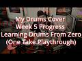 Week 5: Learning Drums From Zero | Nirvana - Come As You Are (by BURGALIT)