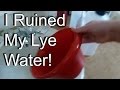 I RUINED my Lye Water and How I didn&#39;t waste it! / How To Make Soap