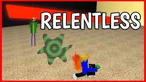How to get RELENTLESS Badge in BALDI