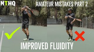 Part 2 | How To CONSISTENTLY Hit BETTER GROUNDSTROKES - Smoother And More Fluid Strokes