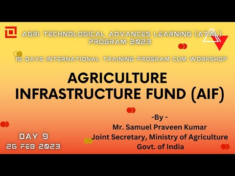 Agri Technological Advances Learning (ATAL) Program | Agri Infrastructure Fund | Smart Agriculture