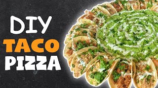 DIY TACO PIZZA
