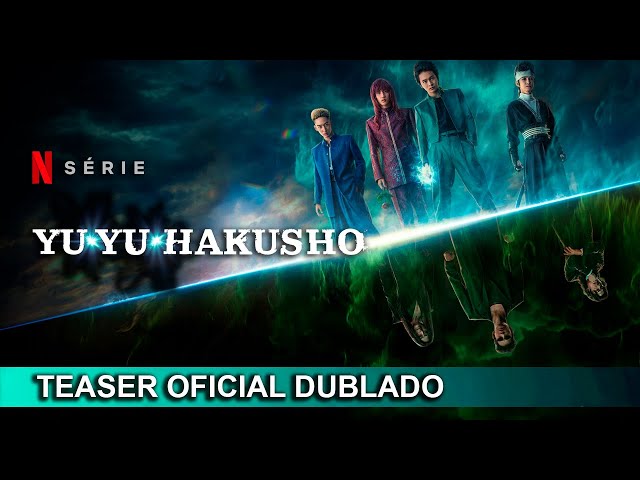 YU YU HAKUSHO  Teaser Trailer (2023) Dublado + [versão mod] 