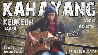 @DarsoOfficial - Kahayang Keukeuh (Versi Akustik Gitar) Cover by Anjar Boleaz