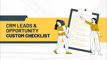 CRM Leads & Opportunity Custom Checklist Odoo