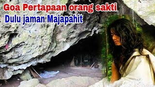 Merinding...‼️ Penampakan Goa Pertapaan orang sakti itu dulu, Sekarang seperti ini kondisi nya...