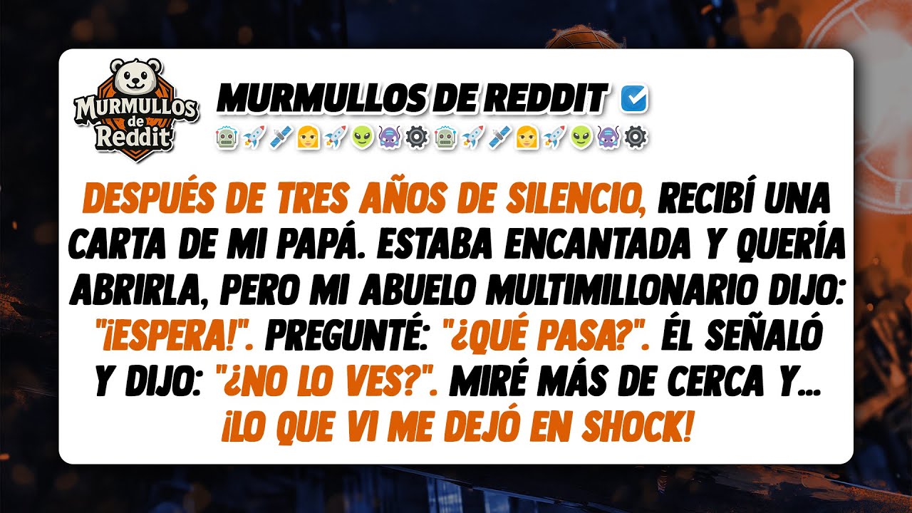 Después de tres años de silencio, recibí una carta de mi papá. Pero cuando miré más de cerca…