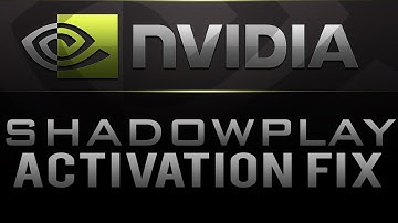 How to Fix Shadowplay Not Turning On