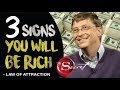 3 Signs You Will Become Rich | Law of Attraction