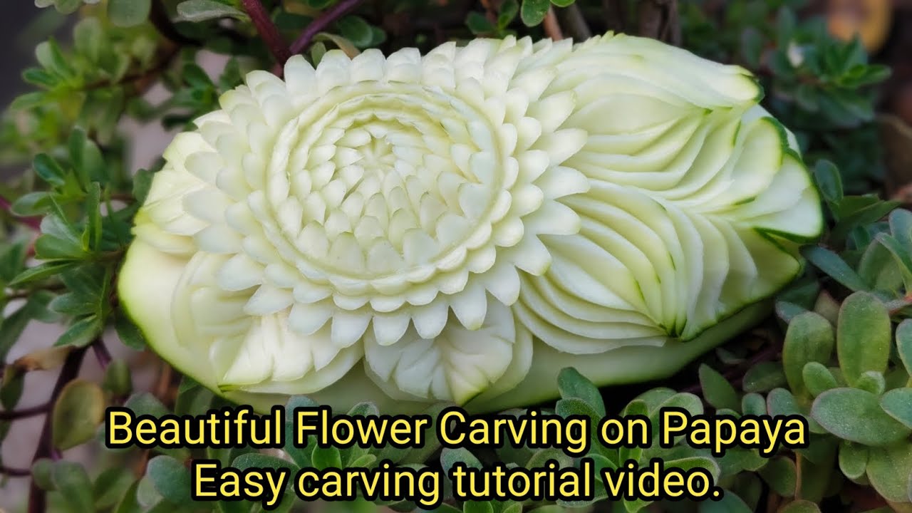Beautiful Flower Carving on PapayaEasy carving tutorial video