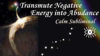 ✧˖°. i transmute negative energy into abundance₊ ⊹calm subliminal ✧˖°.