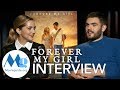 Forever my girl interview jessica rothe  alex roe