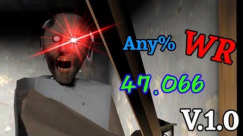 Granny V1.0 Any% in 47.066 Speedrun WR