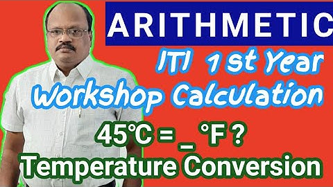 ARITHMETIC | ITI WORK SHOP CALCULATION | TEMPERATE CONVERSION i COMPETITIVE EXAMS | TELUGU