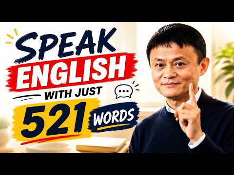 How To Speak English With Just 521 Words | No Money, No Teacher | Jack Ma Motivation
