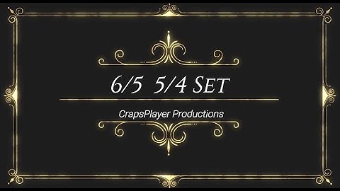 CrapsPlayer 6-5  5-4  Set (Inside Killer)