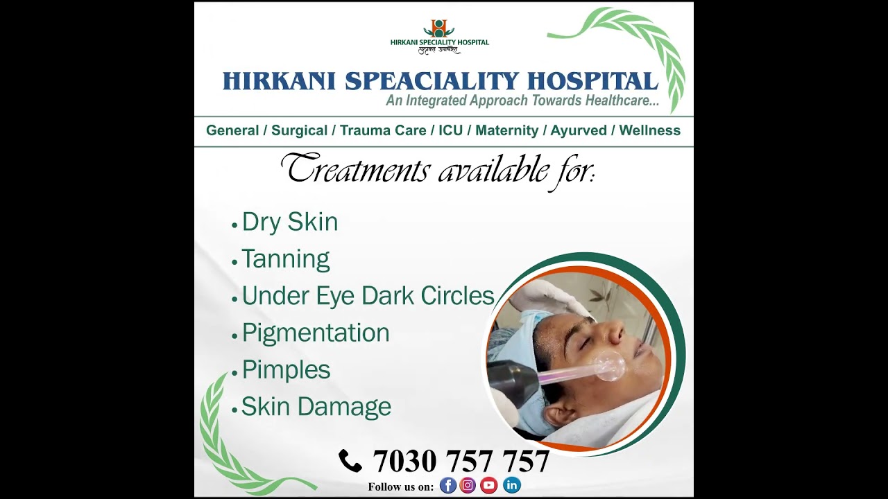 Hirkani Speciality Hospital Skin Treatment