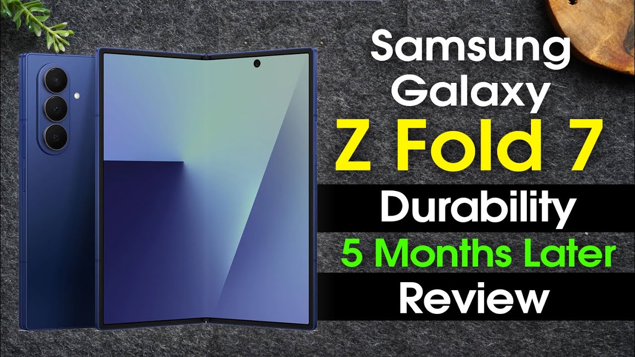 Обзор Galaxy Z Fold 7 (спустя 5 месяцев) | Обзор прочности