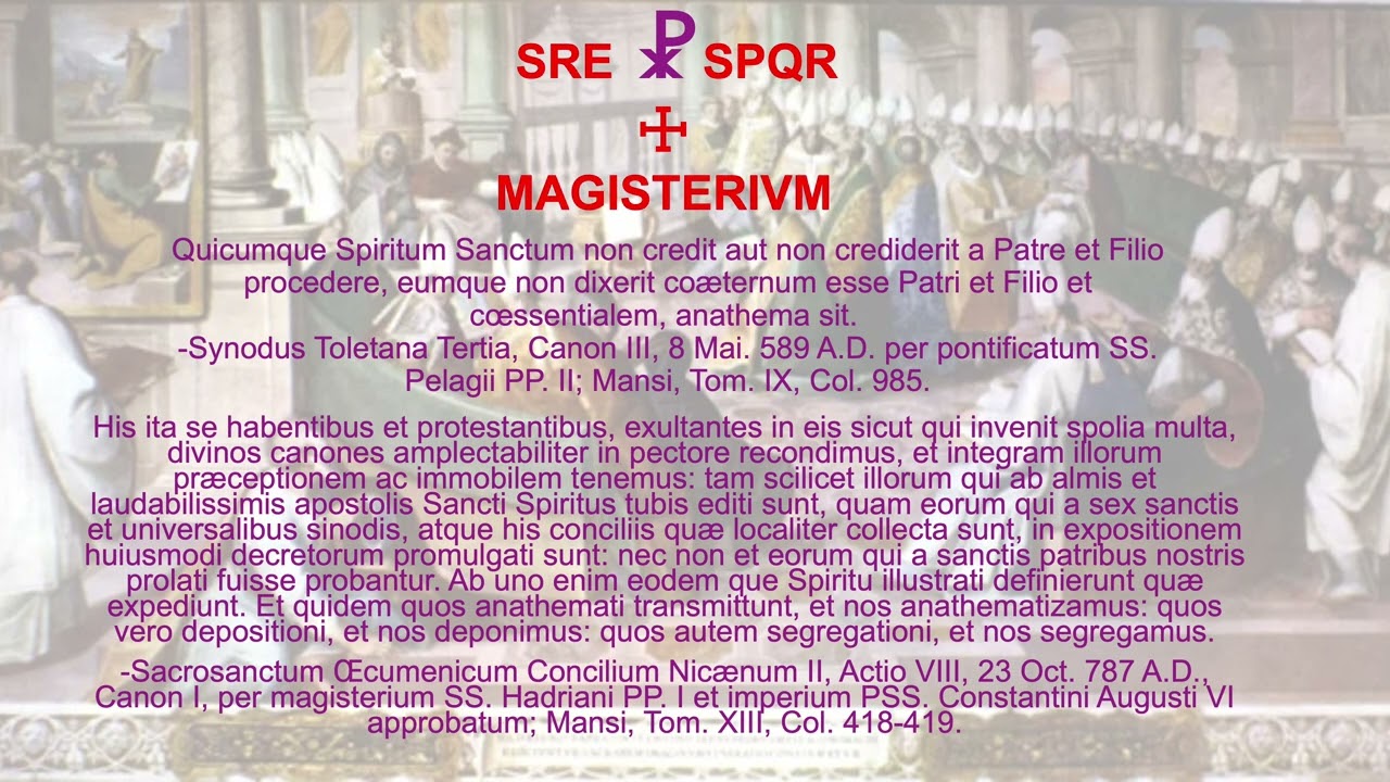 Canon Dogmaticus de Processione Spiritus Sancti ex Patre et Filio #ProVaticanus #Dogma #Filioque