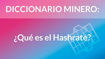 ¿Qué minero tiene el Hashrate más alto?