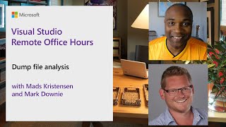 Visual Studio Remote Office Hours - Dump file analysis