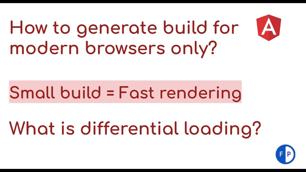 Angular Differential Loading | Es6 | Faster Performance | Support For Modern Browsers