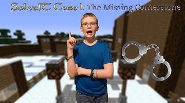 CATCHING THE CRIMINAL! | SolveIT Case 1: The Missing Cornerstone (Minecraft Map)