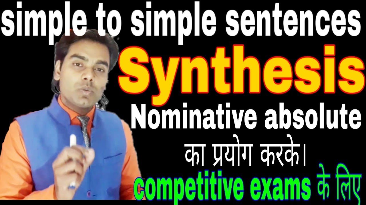 Synthesis Of Sentence Nominative Absolute In Synthesis Simple To 