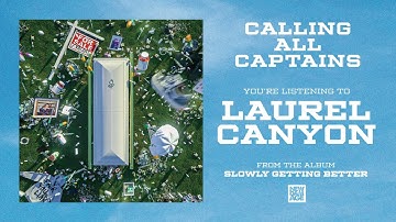 Calling All Captains - Laurel Canyon