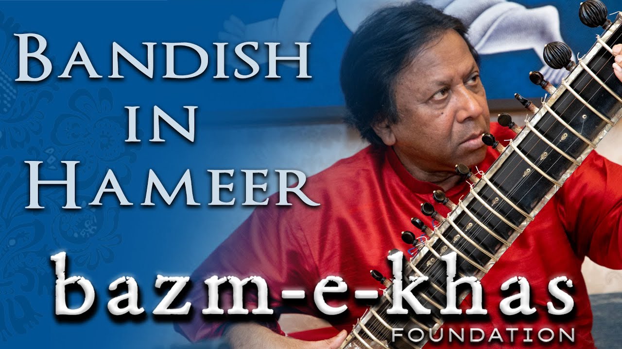 Bandish in Raag Hameer by Ustad Shahid Parvez Khan | Hafeez Ahmed (Tabla) | Bazm e khas