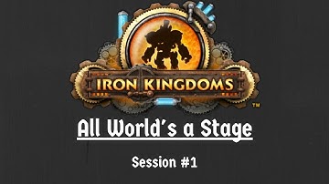 Iron Kingdoms: All World