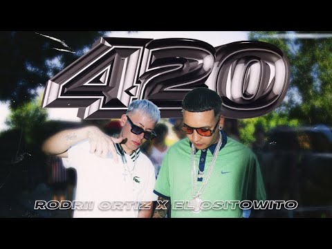 Rodrii Ortiz ft El Osito Wito - 420 RKT (Video Oficial)