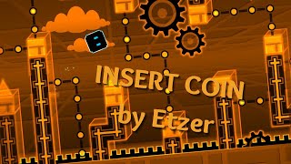 Information INSERT COIN by Etzer | GD 1.9 Scamming Demon Update