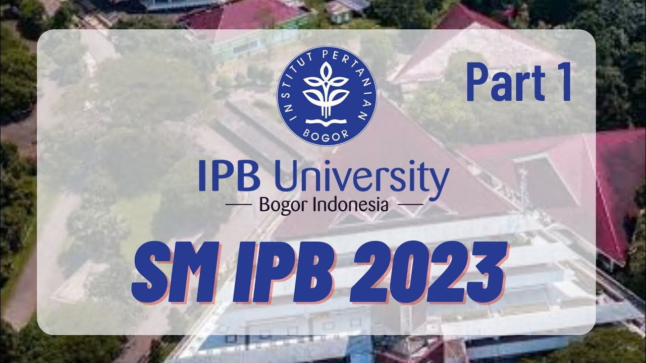 Pembahasan SM IPB 2023 (Part 1)