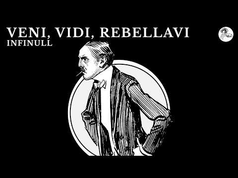 INFINULL - VENI, VIDI, REBELLAVI