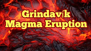 IMO Update: Magma May Erupt Near Grindavík, Iceland Volcano Fissure Eruption, Svartsengi