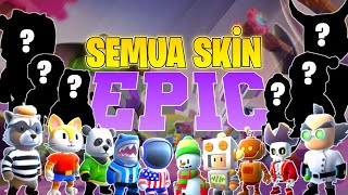 SEMUA SKIN EPIC STUMBLE GUYS 2022‼️ALL SKIN EPIC STUMBLE GUYS - Stumble Guys