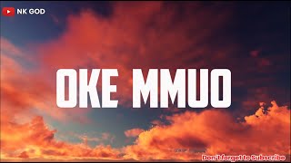 OKE MMUO (COVER VIDEO) BY NK GOD