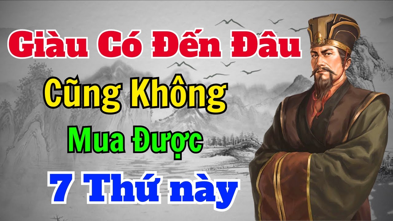 Cổ Nhân dạy: 7 thứ không mua được bằng tiền | Sách nói Minh Triết - YouTube