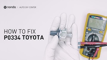 How to Fix TOYOTA P0334 Engine Code in 2 Minutes [1 DIY Method / Only $10.94]