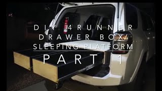 DIY 4Runner Drawer Box: Part 1