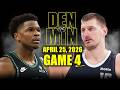 Denver Nuggets vs Minnesota Timberwolves Full Game 4 Highlights - April 25, 2026 | NBA Playoffs