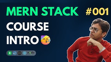 Course Introduction - MERN Stack Full Course Playlist - 001