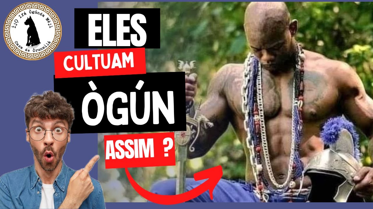 Ògún na África X Diáspora - O que não te contaram sobre Ògún -  Saiba tudo sobre o orixá da guerra