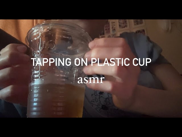 ASMR tapping on plastic cup 🥛 l no talking