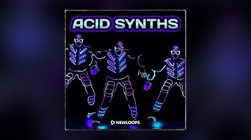 Free Sample Pack - Acid Synth loops || PROVIDED BY NEWLOOPS