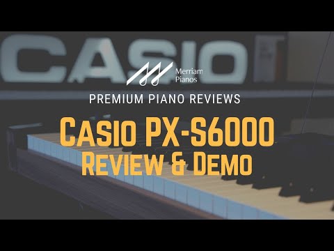 🎹﻿ Casio PX-S6000 | Digital Piano Review &amp; Demo | Casio Privia PX-S6000 Deep Dive ﻿🎹